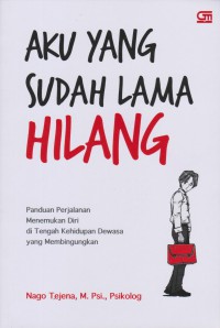 Image of Aku Yang Sudah Lama Hilang