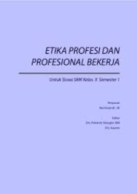 Etika Profesi dan Profesional Bekerja SMK Kelas X