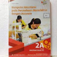Komputer Akuntansi pada Perusahaan Manufaktur dengan Accurate C3 kelas XII