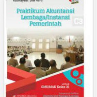 Praktikum Akuntansi Lembaga/Instansi Pemerintah C3 Kelas XI
