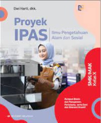 Proyek IPAS Ilmu Pengetahuan Alam dan Sosial SMK/MAK Kelas X (kurikulum merdeka)