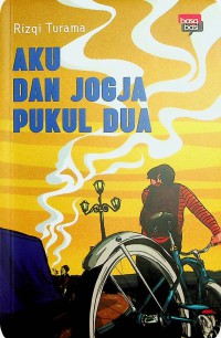 AKU DAN JOGJA PUKUL DUA